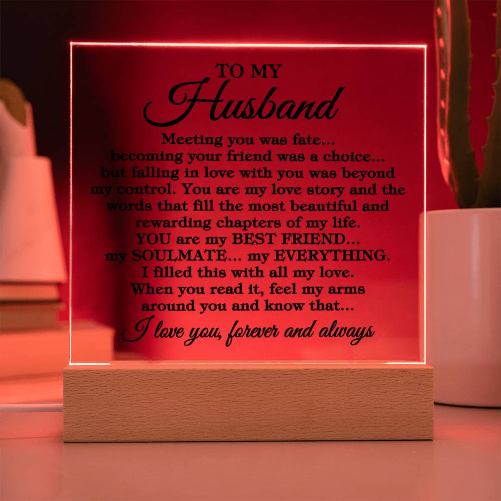 To My Husband "Meeting you was fate..." Acrylic Plaque With Lighted Base