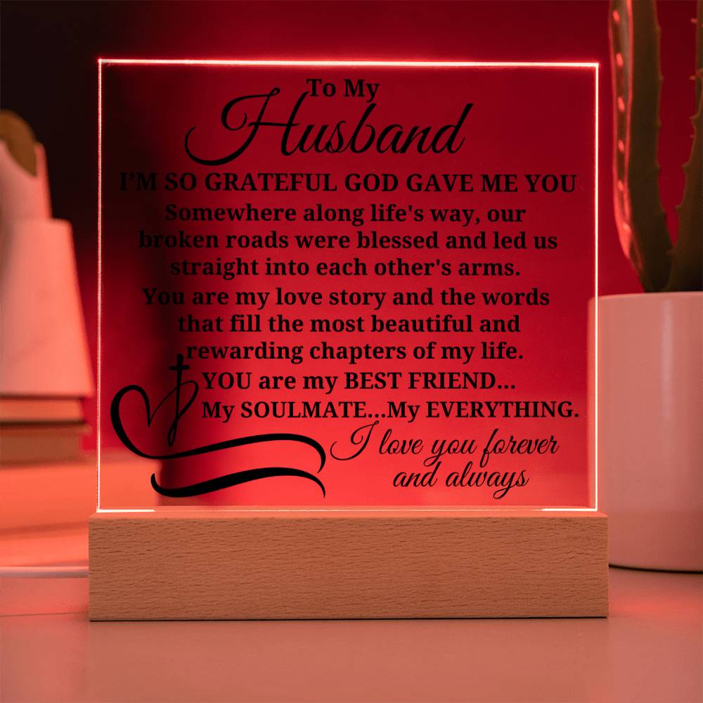 To My Husband "I'm so grateful..." Acrylic Plaque