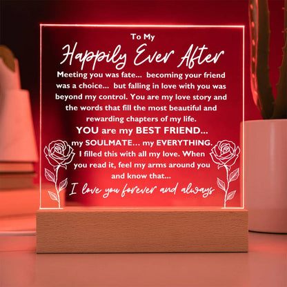 To My Happily Ever After "Meeting you was..." Acrylic Plaque With Lighted Base