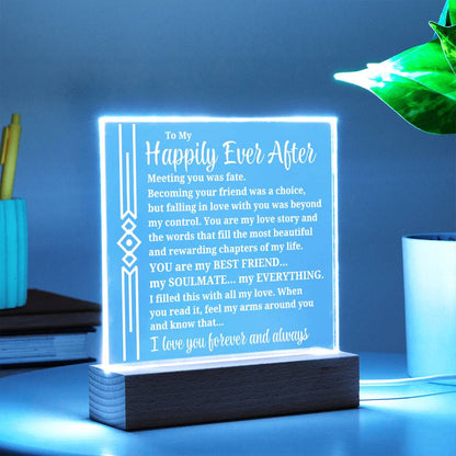 To My Happily Ever After "Meeting you was..." Acrylic Plaque With Lighted Base