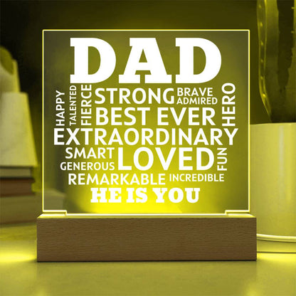 Dad He Is You Acrylic Plaque With Lighted Base