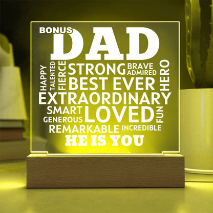 Bonus Dad He Is You Acrylic Plaque With Lighted Base