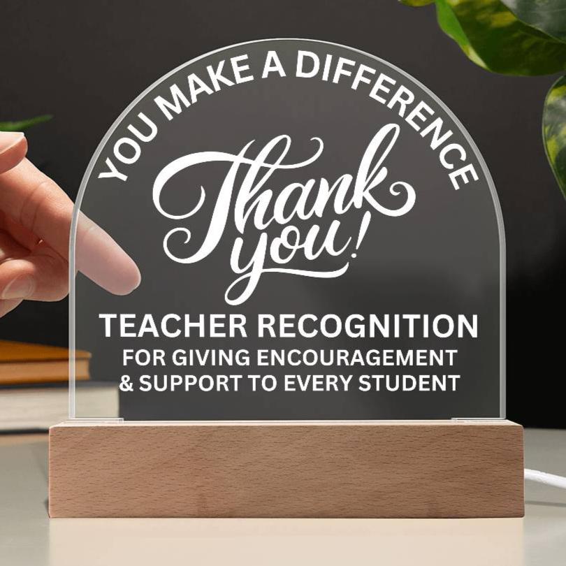 Teacher Gift Recognition Award Acrylic Plaque with LED Lighted  Dome (with 7 Color Settings all in 1)