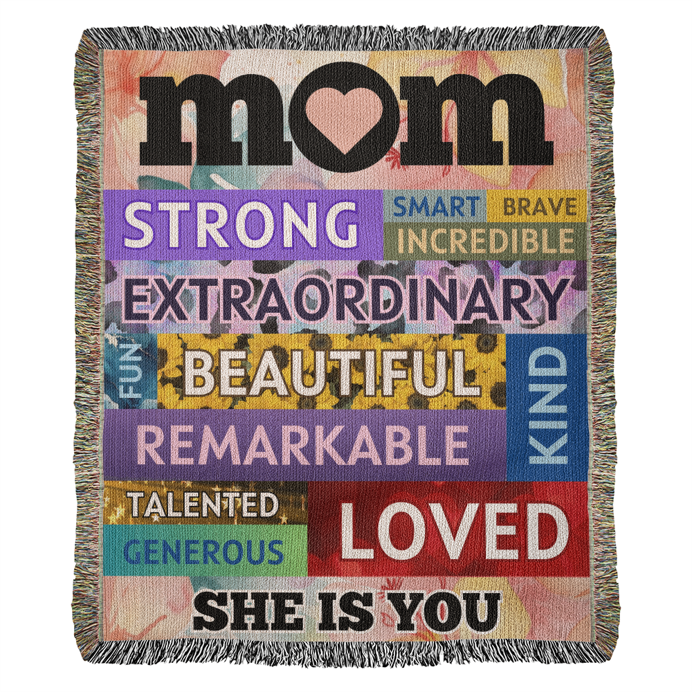 MOM "She Is You" Loving Affirmations Woven Heirloom Blanket 50" X 60"