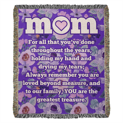 MOM "Greatest Treasure" Loving Woven Heirloom Blanket 50" X 60"