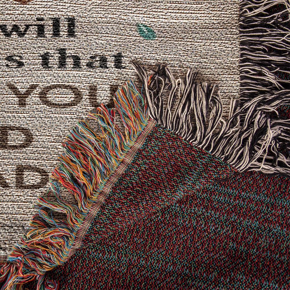 Husband and Wife "I had you and you had me" Woven Heirloom Blanket 50" X 60"