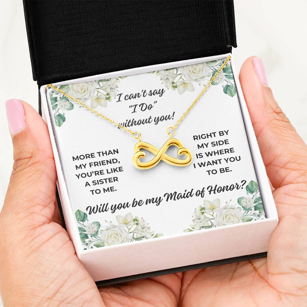 "More than my friend..." Maid of Honor Proposal White Roses Love Infinity Necklace