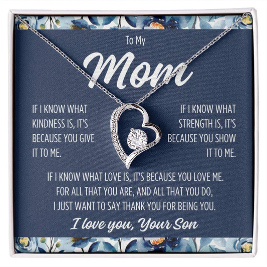 To My Mom From Son "If I know." Forever Love Necklace