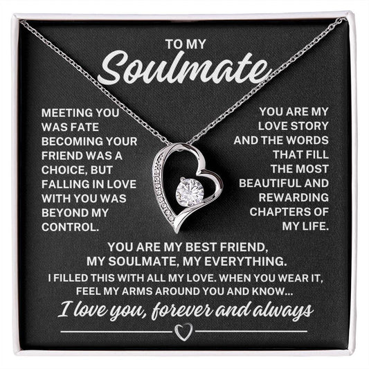 To My Soulmate "Meeting you was fate..." Forever Love Necklace
