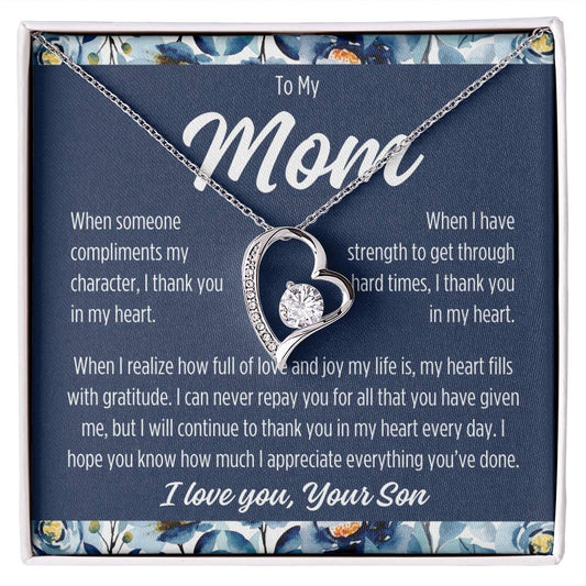 To My Mom From Son "I thank you.." Forever Love Necklace