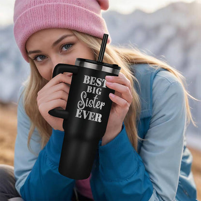 Best Big Sister Ever Engraved 40 Oz Tumbler