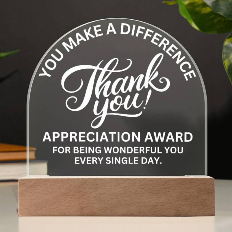 Appreciation Award Acrylic Plaque with LED Lighted  Dome (with 7 Color Settings all in 1)