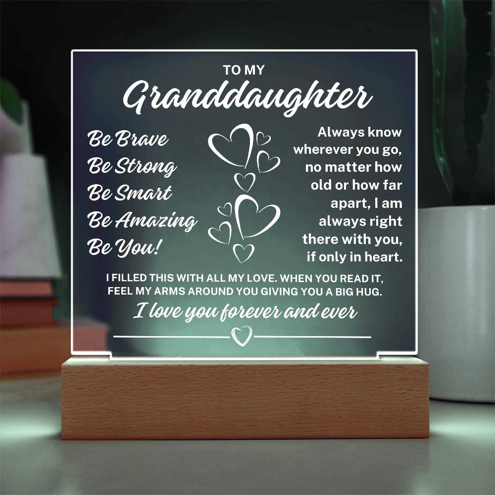 To My Granddaughter "Be You" Acrylic Plaque with Lighted Base