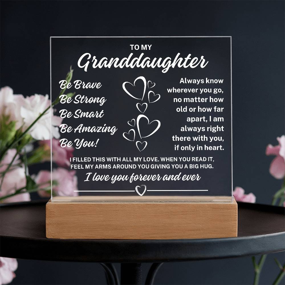 To My Granddaughter "Be You" Acrylic Plaque with Lighted Base