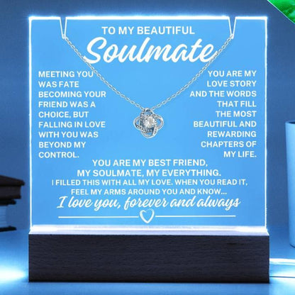 To My Beautiful Soulmate "Meeting You Was Fate..." Lighted Acrylic Keepsake With Love Knot Necklace