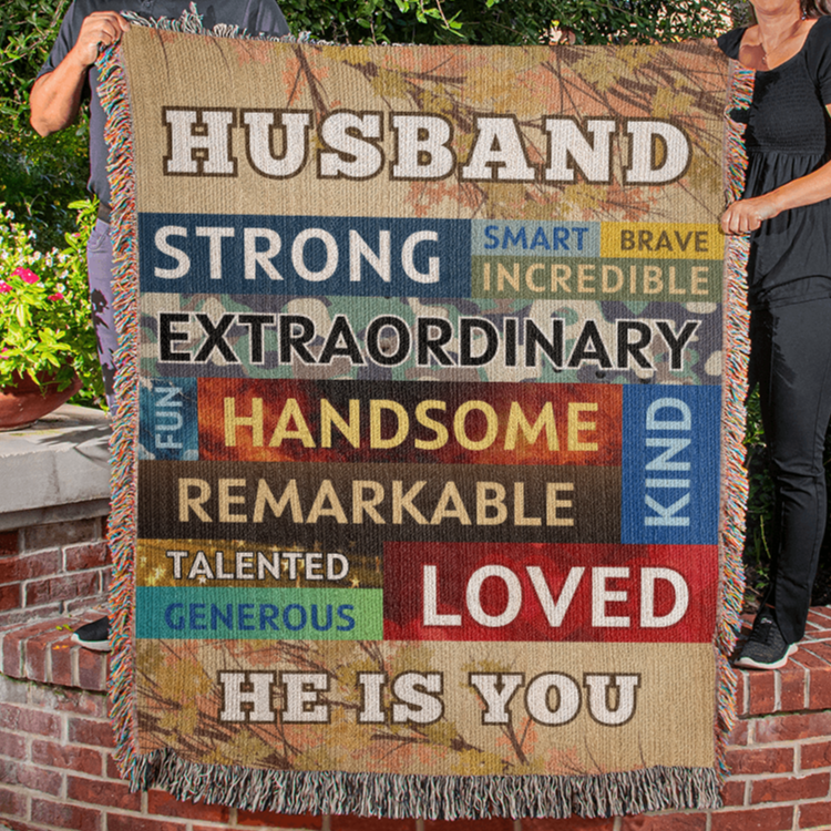 HUSBAND "He Is You" Loving Affirmations Woven Heirloom Blanket 50" X 60"