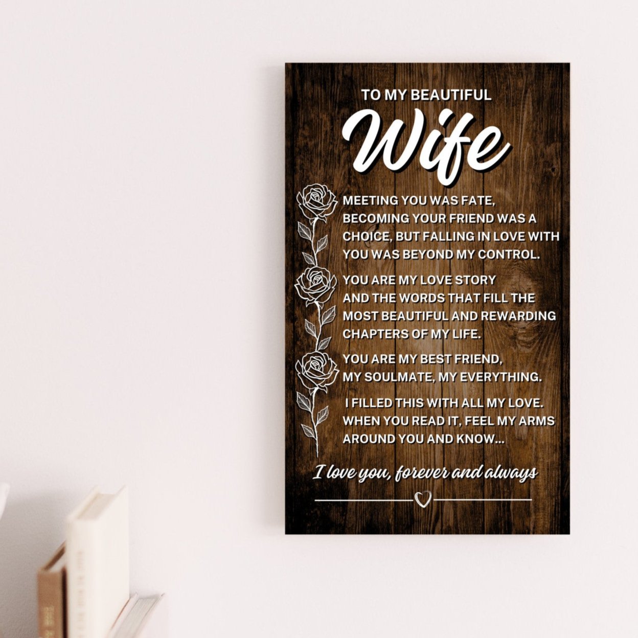 To My Wife "Meeting you was fate..."  Printed Wooden Art