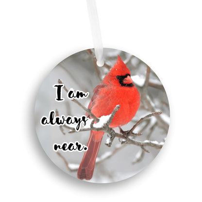 I am always near. Memorial Cardinal Christmas Tree Ornament (Bulk Discount)