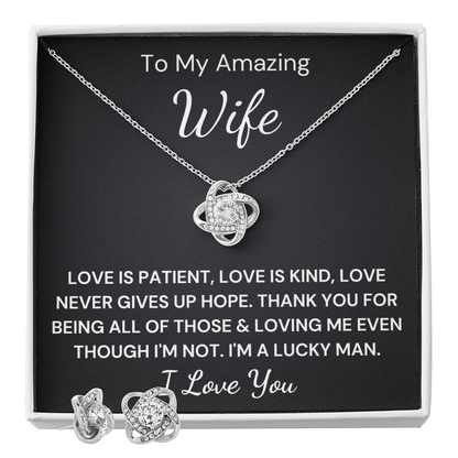 Gift to Beautiful Wife - Love Is Patient Love Knot Earring & Necklace Set