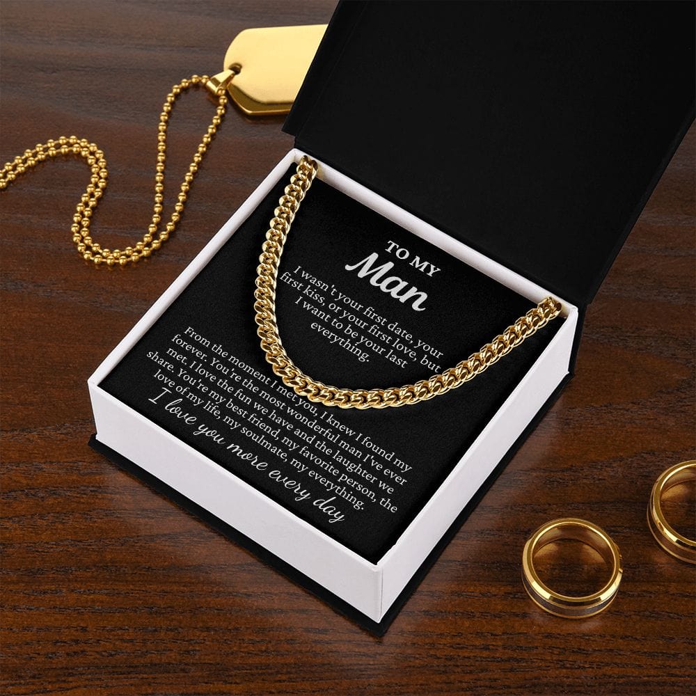 To My Man "I wasn't your first..." Cuban Link Chain