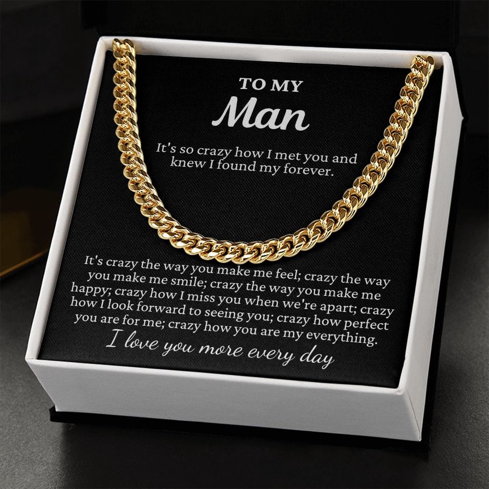 To My Man "It's so crazy how..." Cuban Link Chain