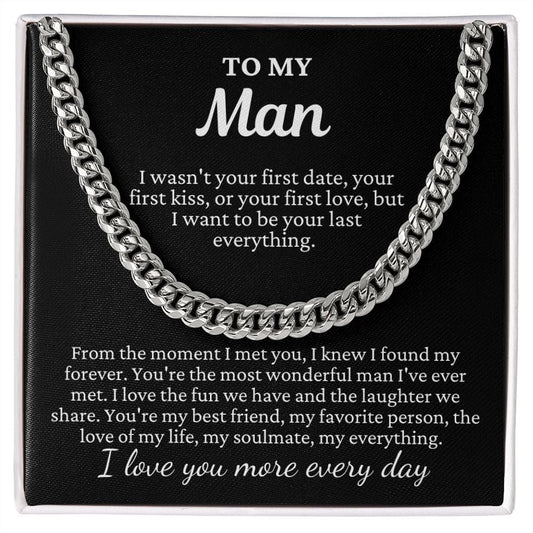 To My Man "I wasn't your first..." Cuban Link Chain
