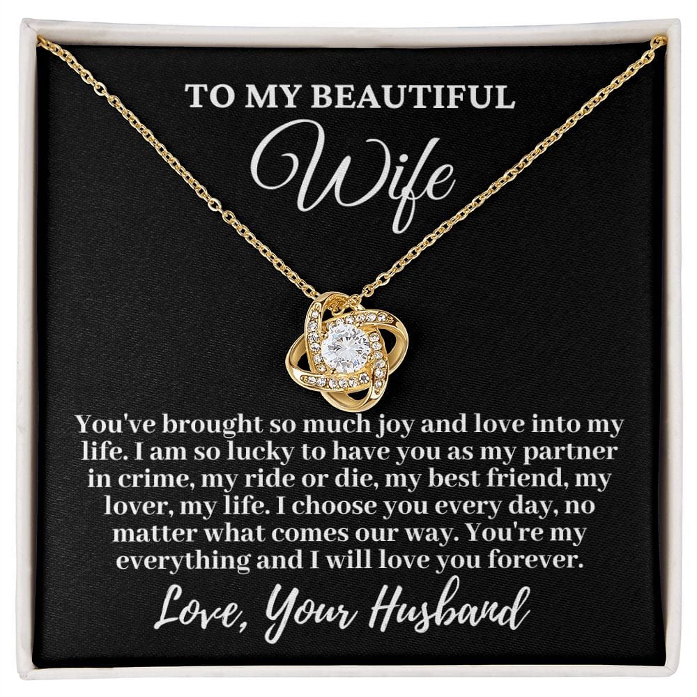 Husband to My Beautiful Wife "You've brought so much..." Love Knot Necklace