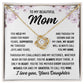 To Mom From Daughter "You held my hand..." Love Knot Necklace