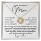 To Girlfriend's Mom "I never thought..." Love Knot Necklace