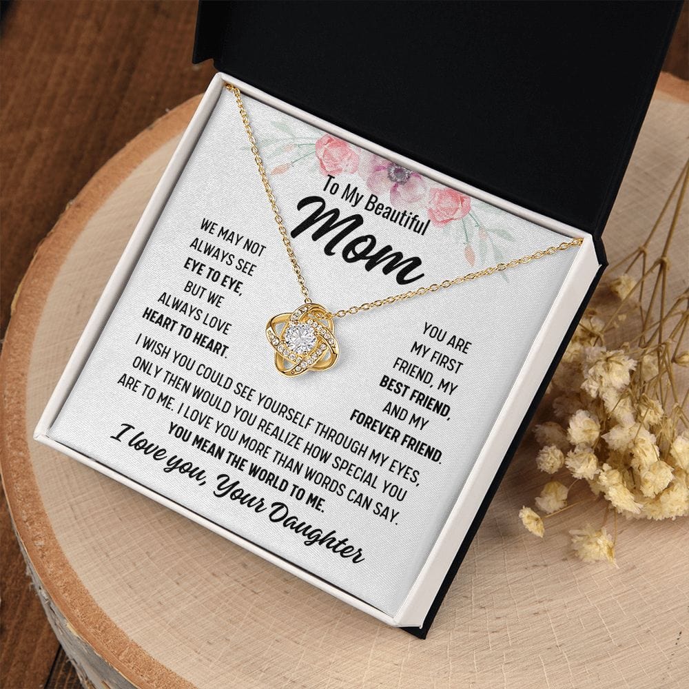 To Mom From Daughter "We may not always..." Love Knot Necklace