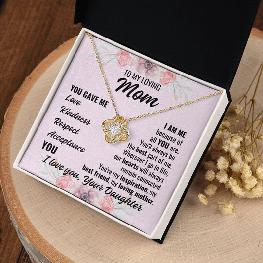 To Mom From Daughter "You gave me..." Love Knot Necklace