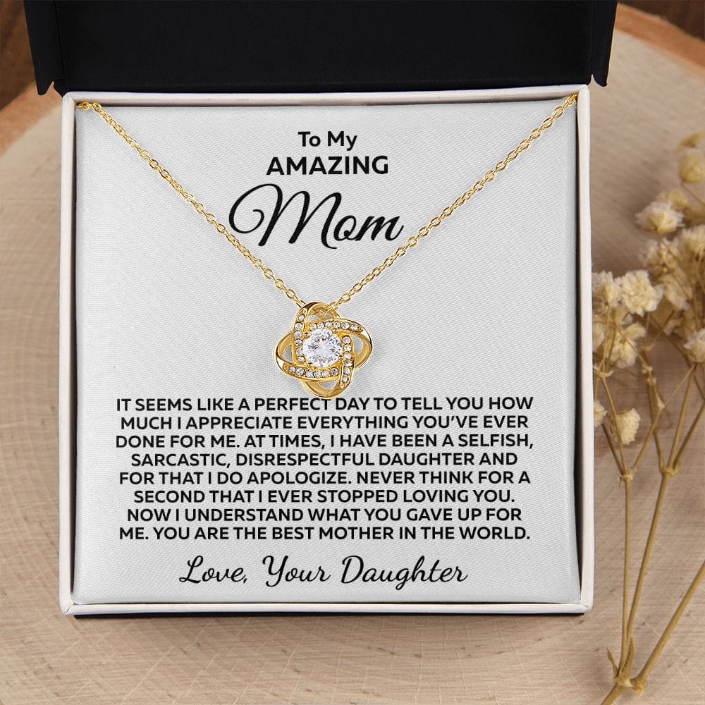 To Mom From Daughter "It seems like a perfect day..." Love Knot Necklace