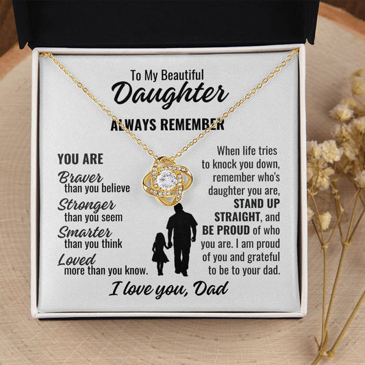 To Daughter From Dad "Always remember..." Love Knot Necklace