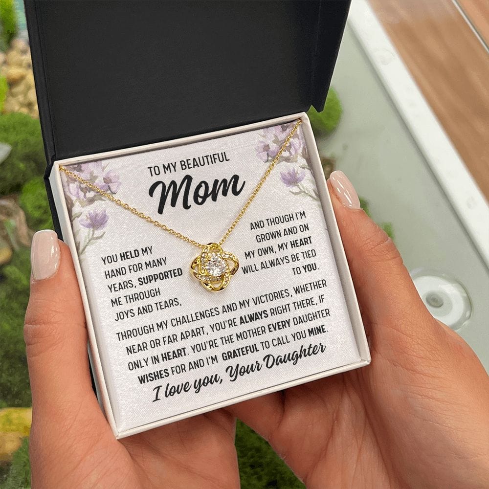To Mom From Daughter "You held my hand..." Love Knot Necklace