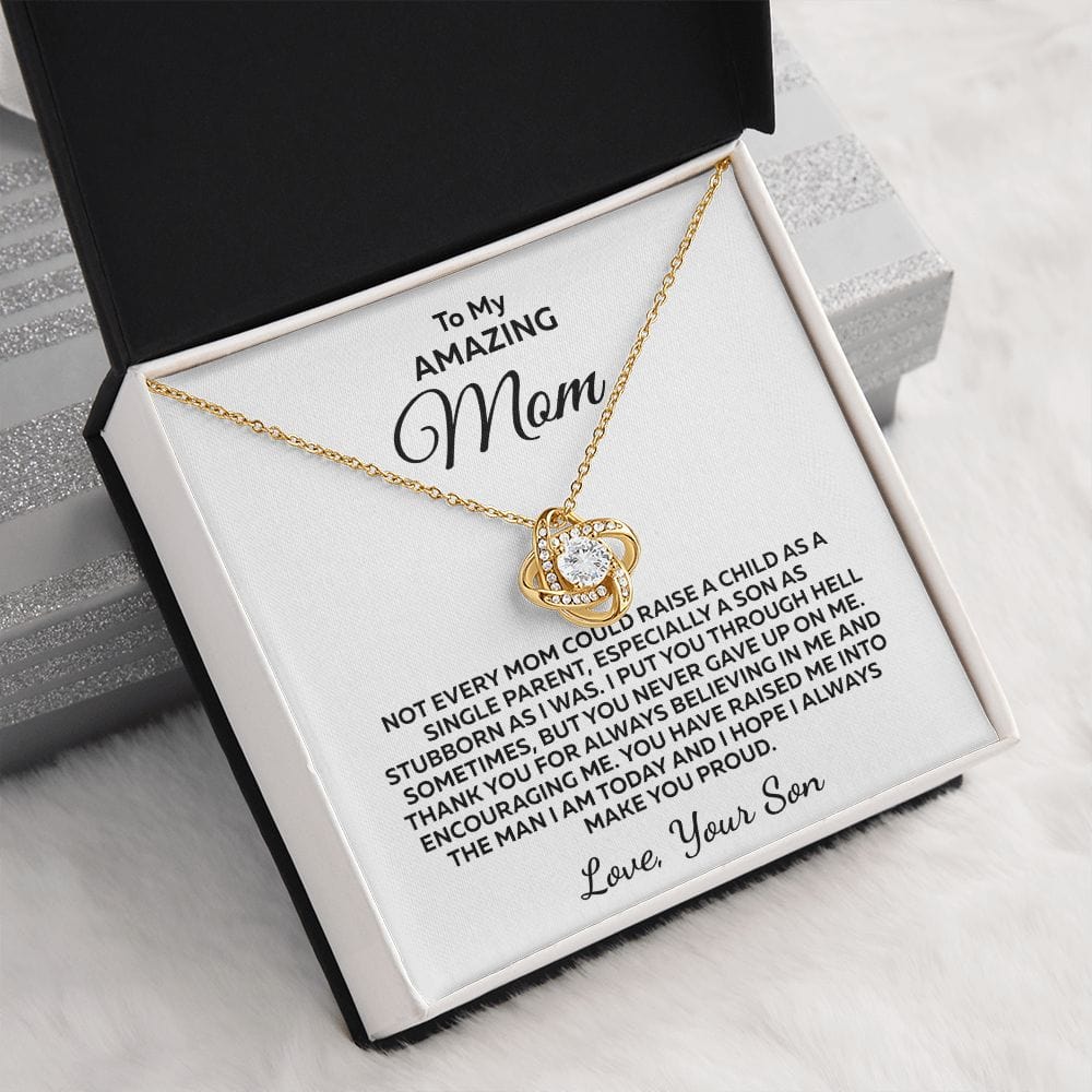 To Mom From Son "Not every mom could..." Love Knot Necklace