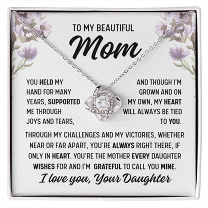 To Mom From Daughter "You held my hand..." Love Knot Necklace