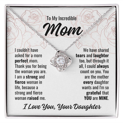 To Mom From Daughter "I couldn't have asked..." Love Knot Necklace