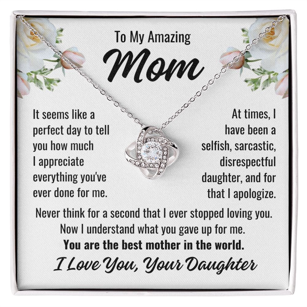 To Mom From Daughter "It seems like a perfect day..." Love Knot Necklace