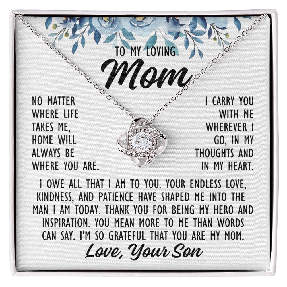 To Mom From Son "No matter where life..." Love Knot Necklace