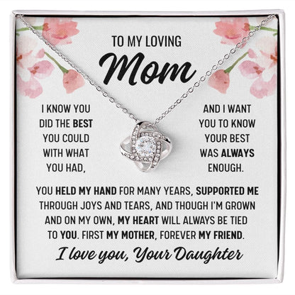 To Mom From Daughter "I know you did..." Love Knot Necklace