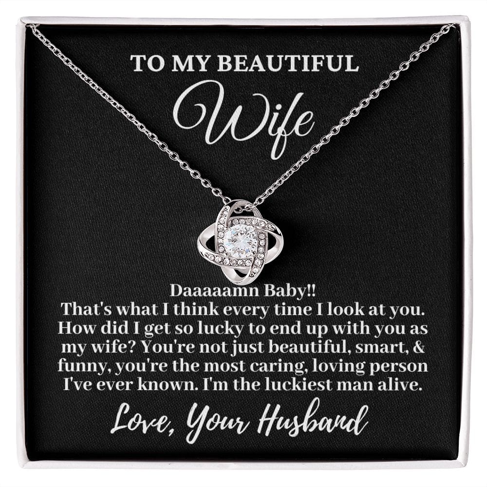 Husband to My Beautiful Wife "Daaaaamn Baby..." Love Knot Necklace