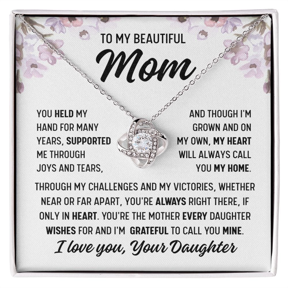 To Mom From Daughter "You held my hand..." Love Knot Necklace