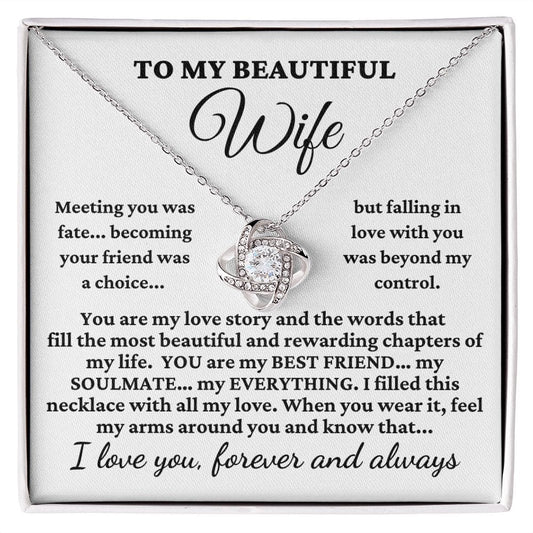 To My Beautiful Wife "Meeting you was..." Love Knot Necklace