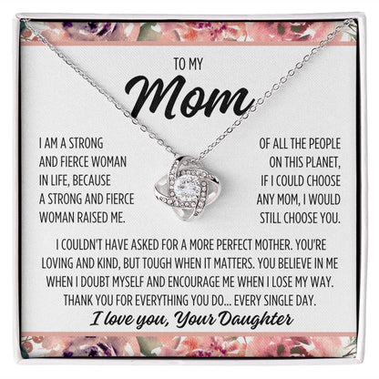 To Mom From Daughter "I am a strong..." Love Knot Necklace