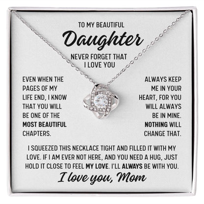 To Daughter from Mom "Even when the pages..." Love Knot Necklace