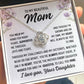 To Mom From Daughter "You held my hand..." Love Knot Necklace