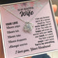 To Wife From Husband "Your Love Never..." Love Knot Necklace