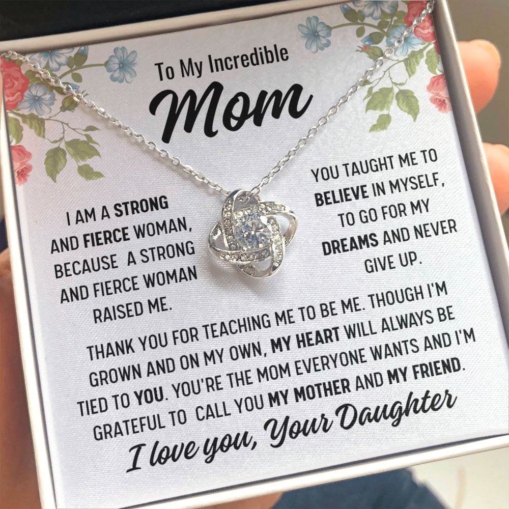 To Mom From Daughter "I am a strong..." Love Knot Necklace