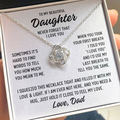 To Daughter From Dad "Sometimes it's hard to find..." Love Knot Necklace