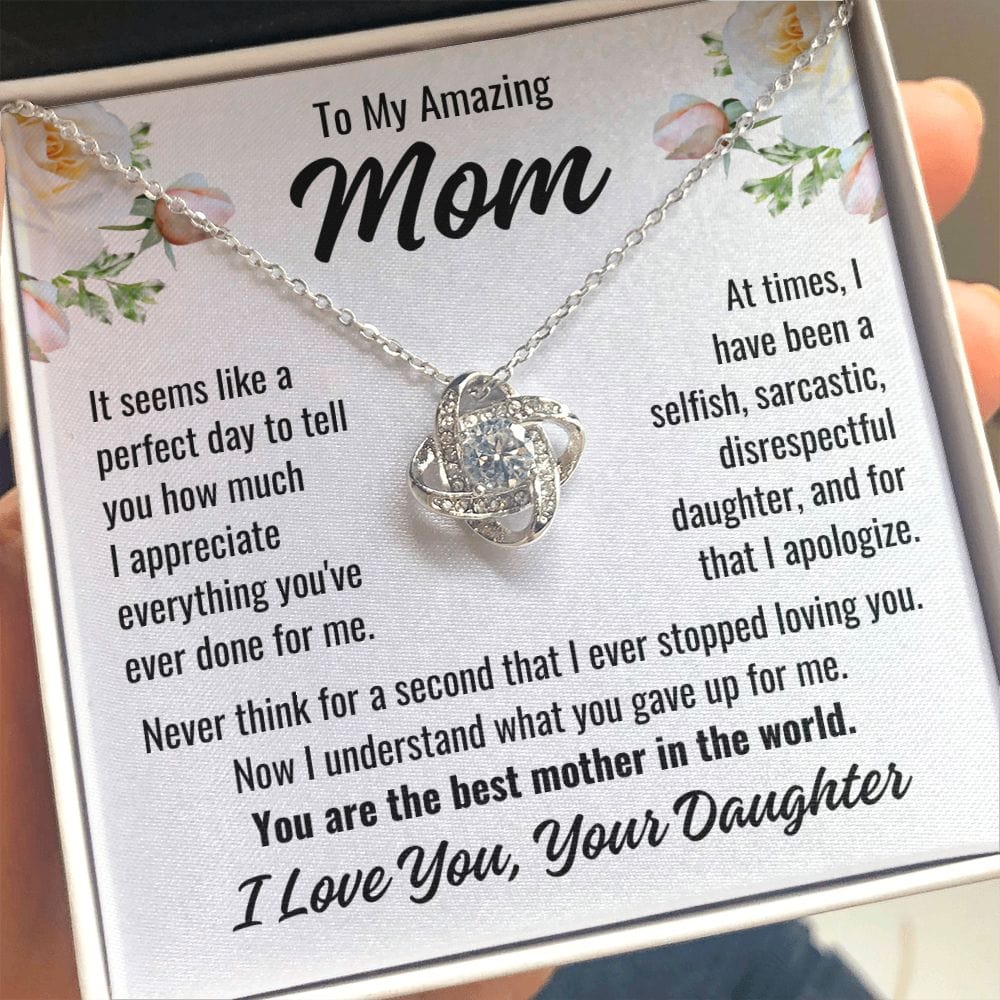 To Mom From Daughter "It seems like a perfect day..." Love Knot Necklace